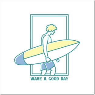 Wave a Good Day Posters and Art